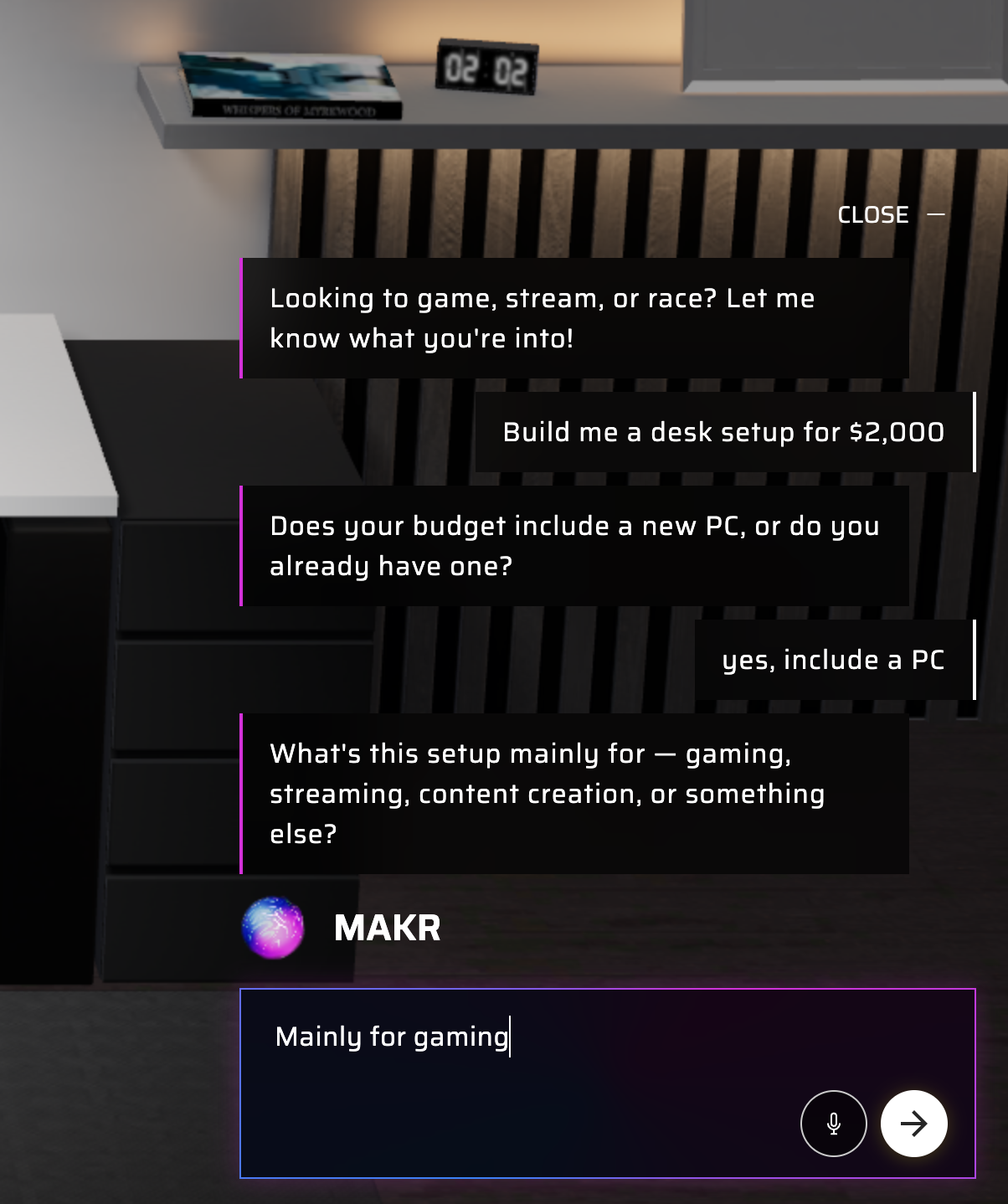 User telling MAKR to build a desk setup for $2,000, with MAKR asking whether the budget includes a new PC