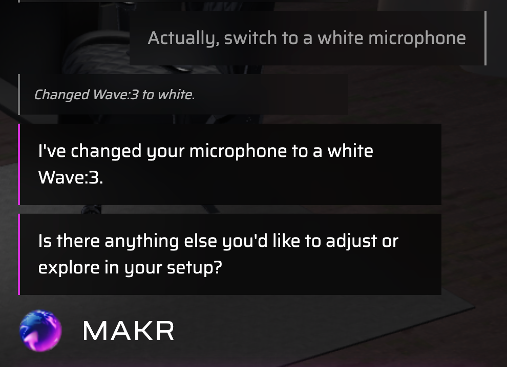 Conversational back-and-forth between user and MAKR, with MAKR asking a clarifying question and then swapping a product in the scene